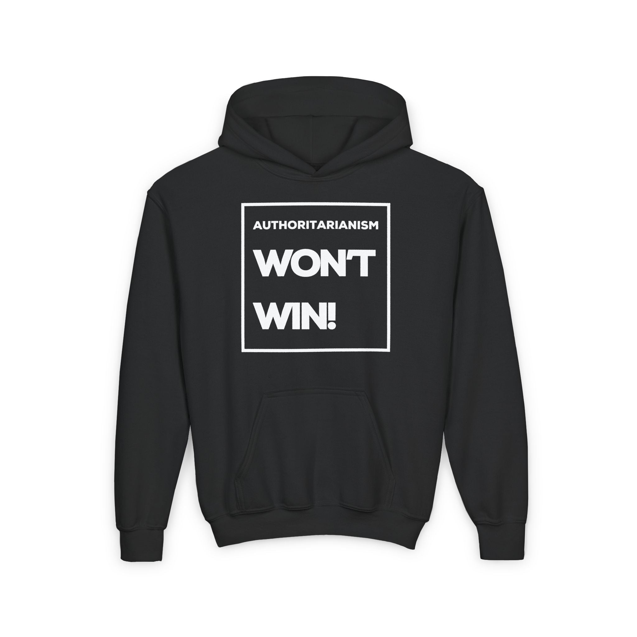 Authoritarianism Won’t Win! | Youth Resistance Hoodie | Sizes Up To XL