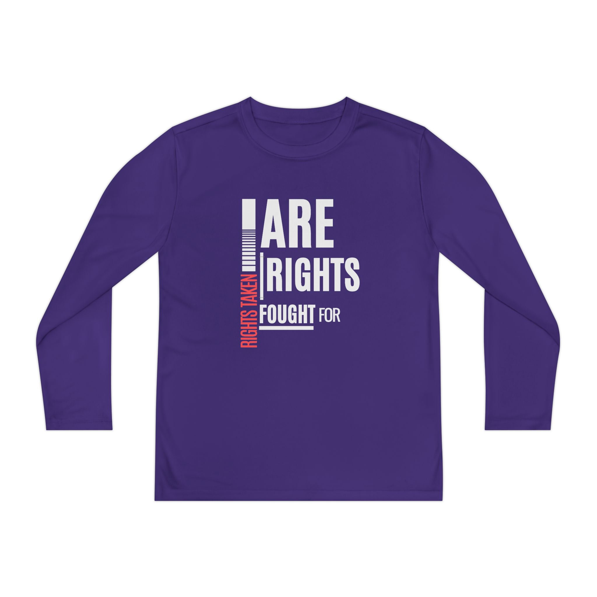 Rights Taken Are Rights Fought For | Youth Long Sleeve T-Shirt | Sizes S to XL