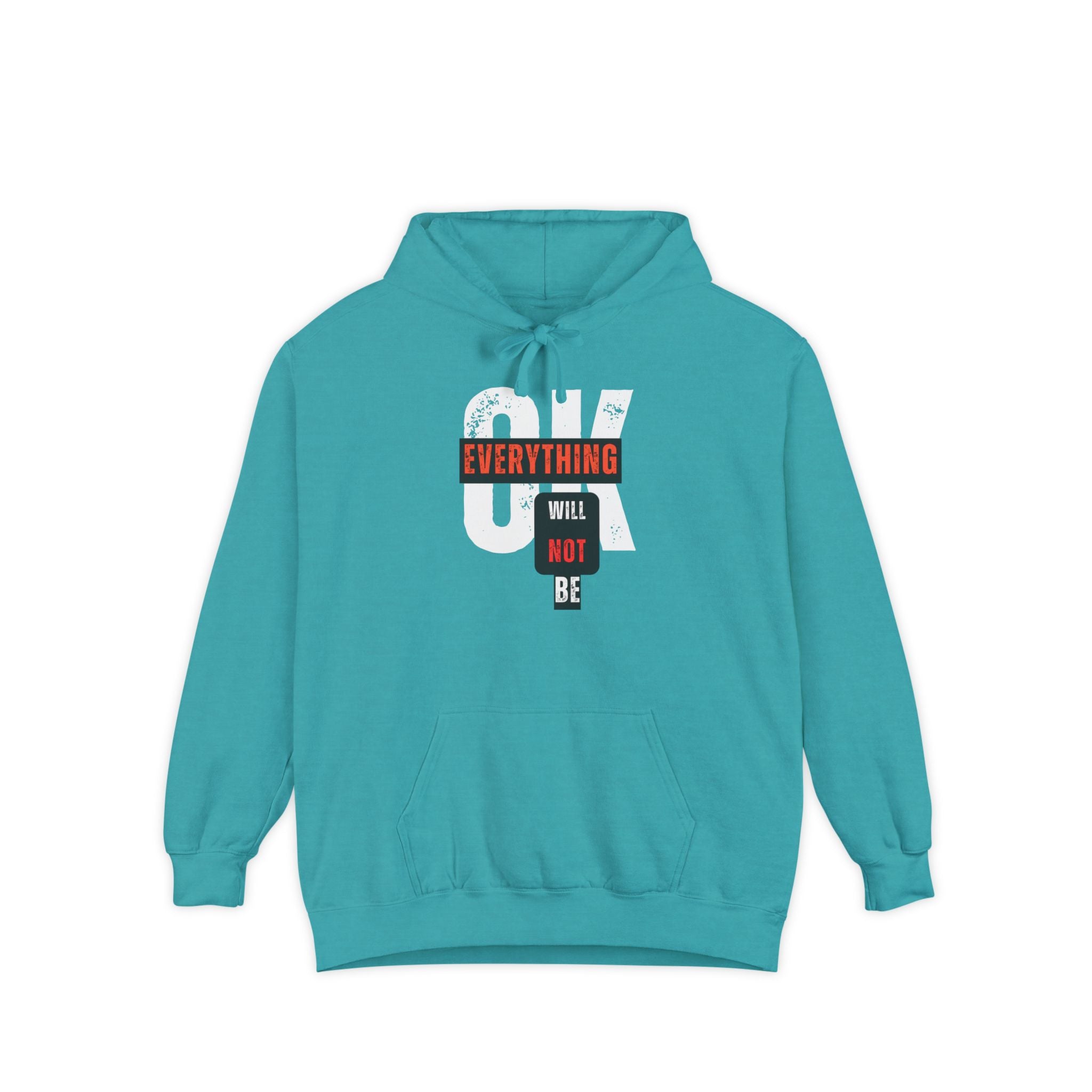Everything Will Not Be OK | Women's Ultra Soft Hoodie | Sizes Up To 3XL