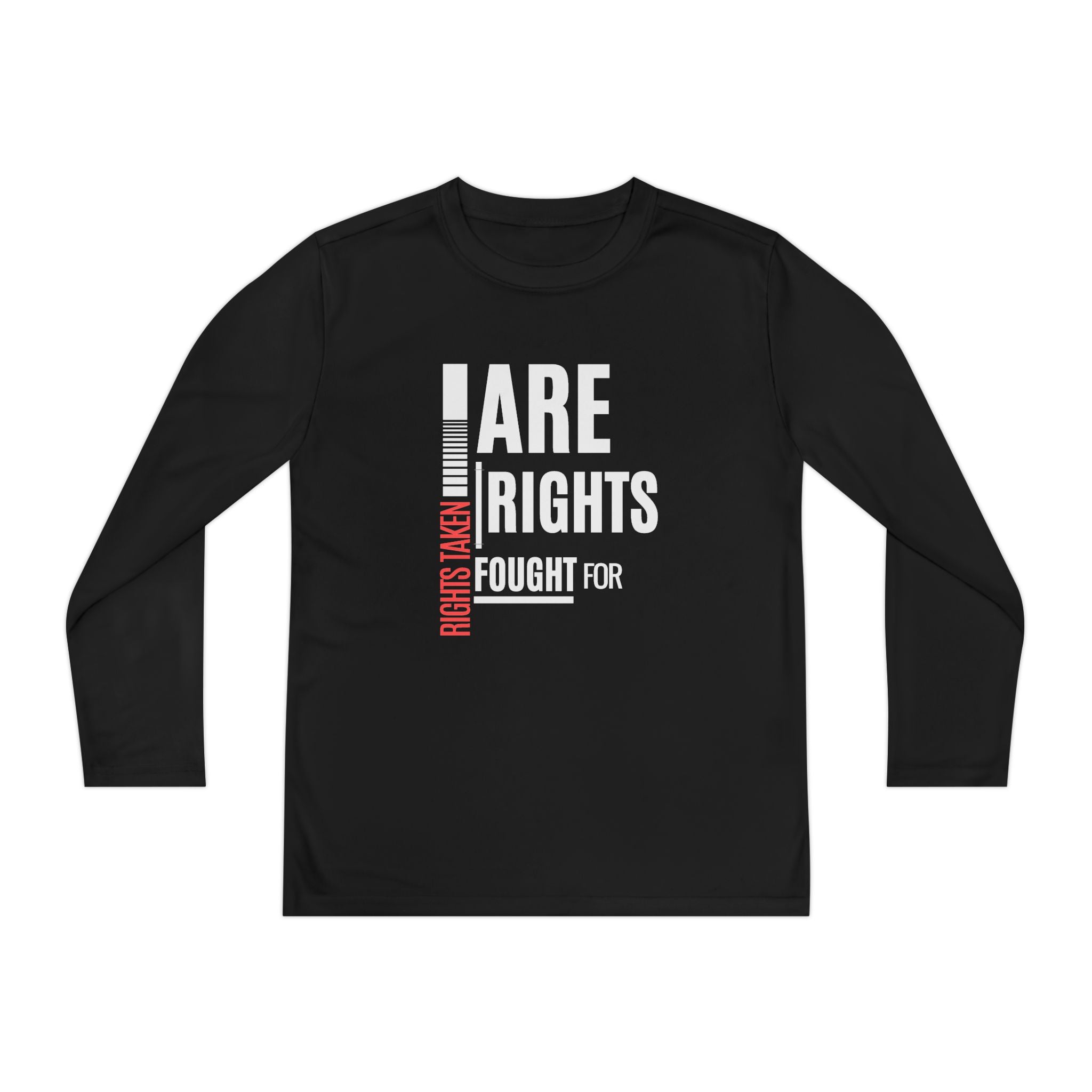 Rights Taken Are Rights Fought For | Youth Long Sleeve T-Shirt | Sizes S to XL