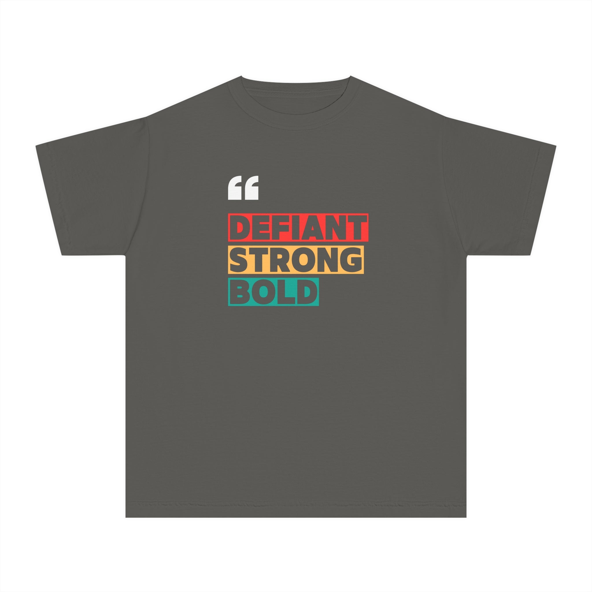 Defiant. Strong. Bold. | 100% Cotton Youth Midweight T-Shirt | Sizes Up To XL