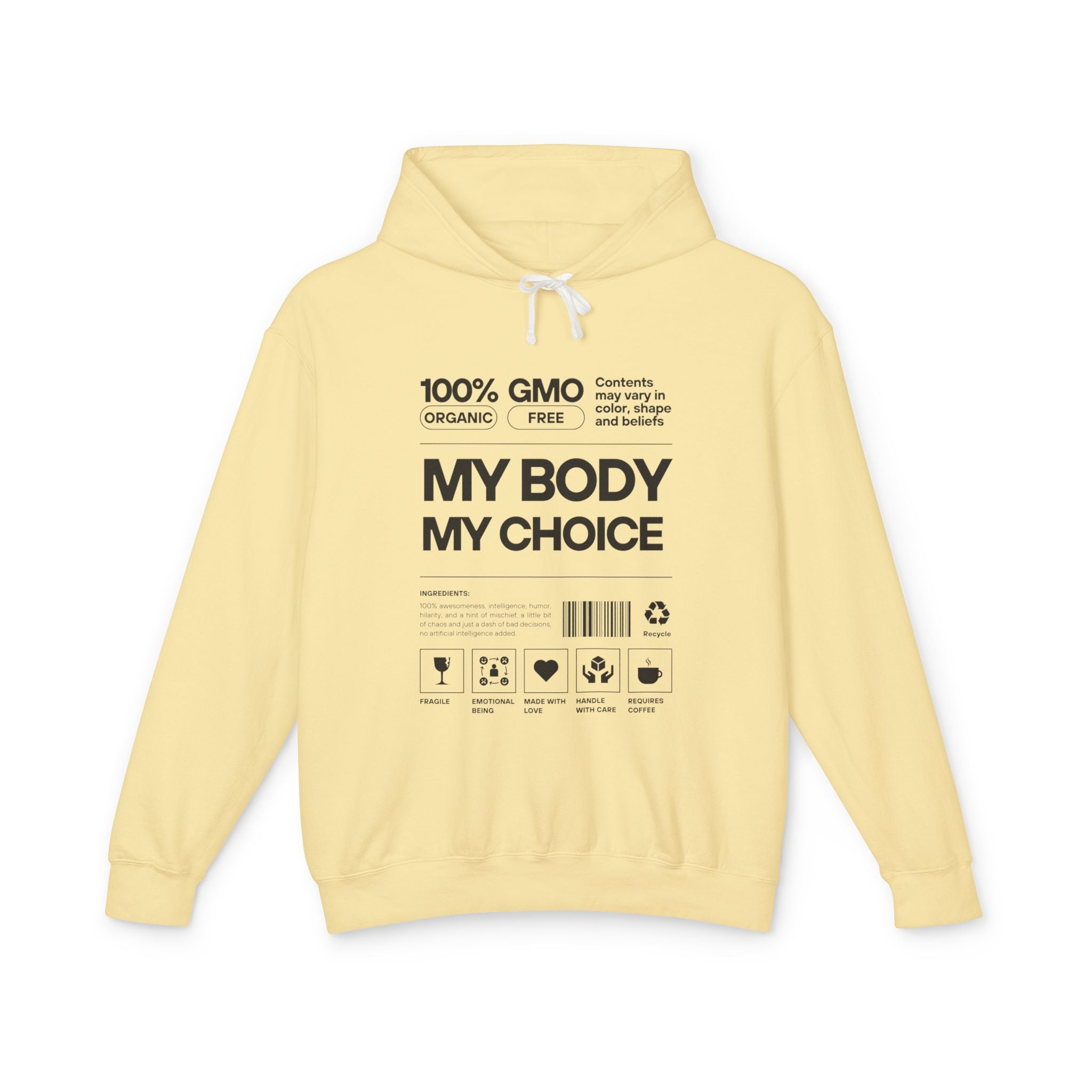 My Body. My Choice. | Organic Cotton Hoodie | Sizes Up To 3XL