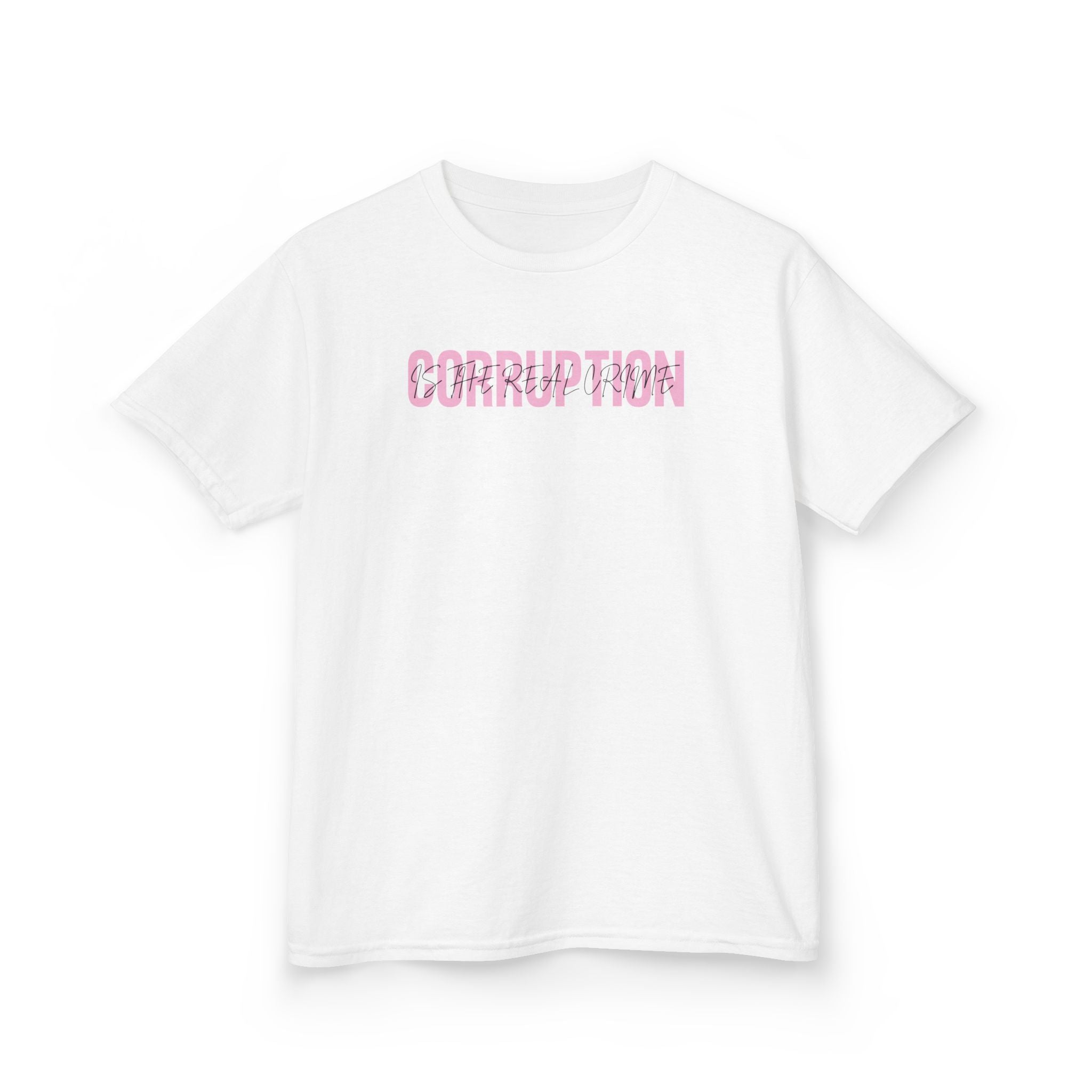 Corruption is The Real Crime | Kids Soft, Midweight Cotton T-Shirt | Sizes XS to XL