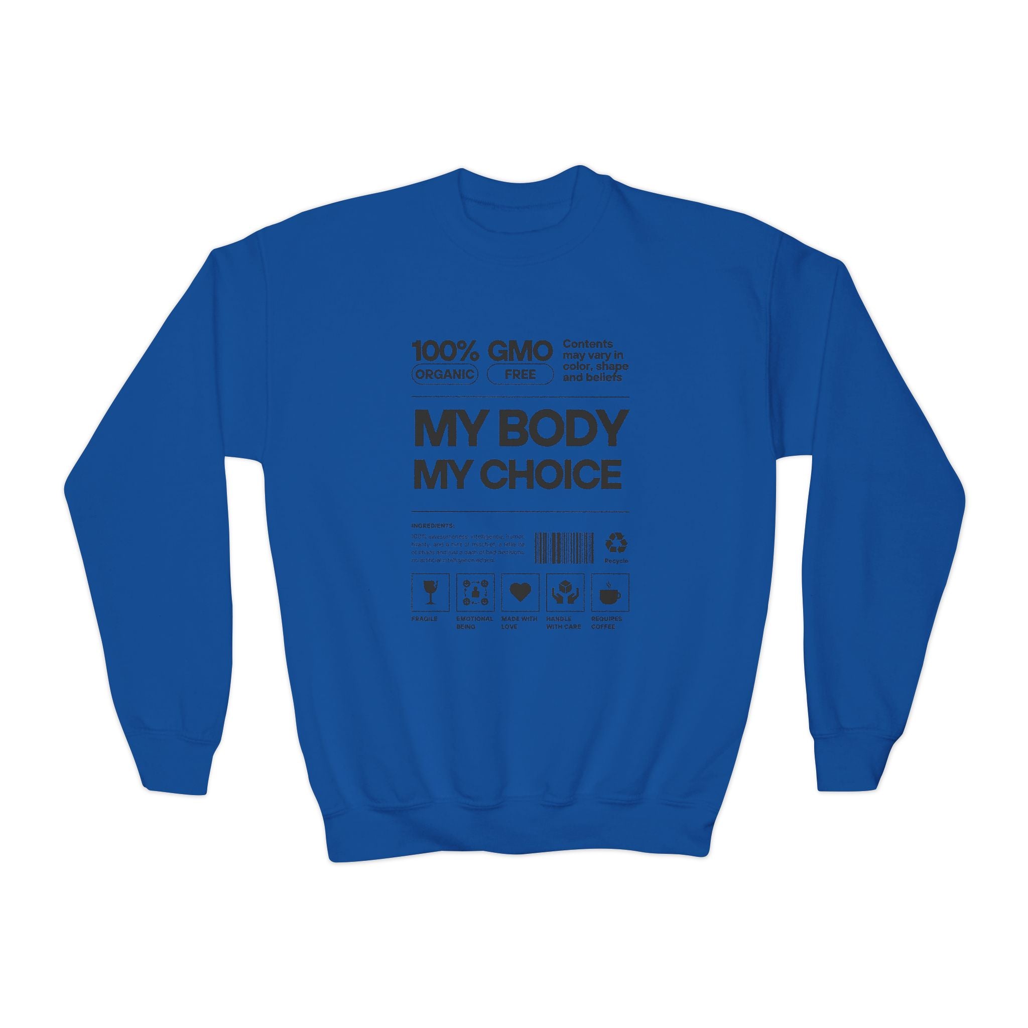 My Body. My Choice. | Youth Crewneck Sweatshirt | Sizes Up To 2XL