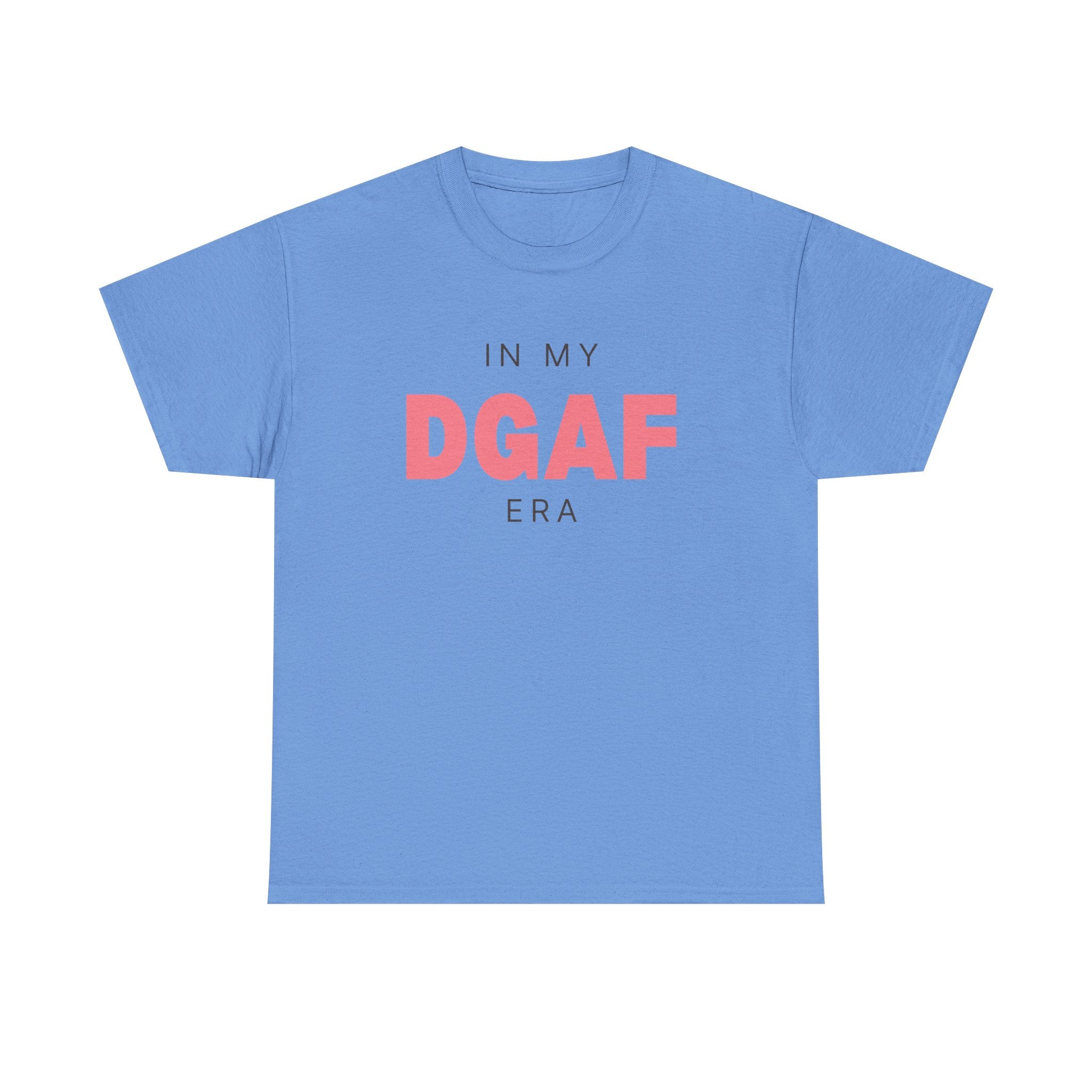 In My DGAF Era | Women’s Heavy 100% USA Cotton T-Shirt | Sizes Up To 5XL