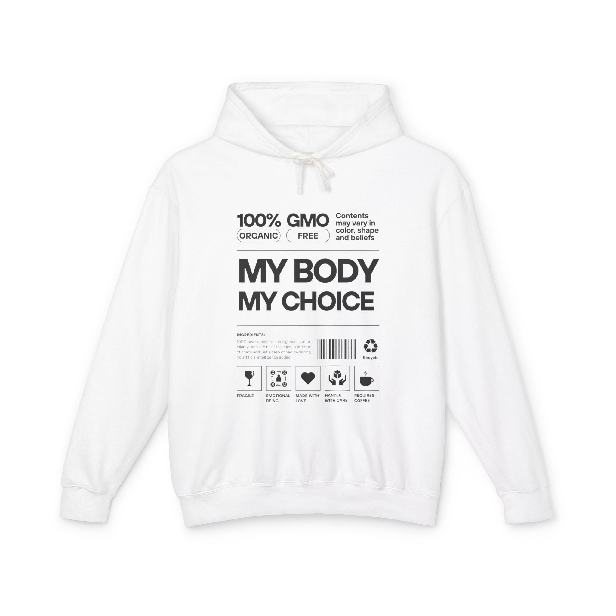 My Body. My Choice. | Organic Cotton Hoodie | Sizes Up To 3XL