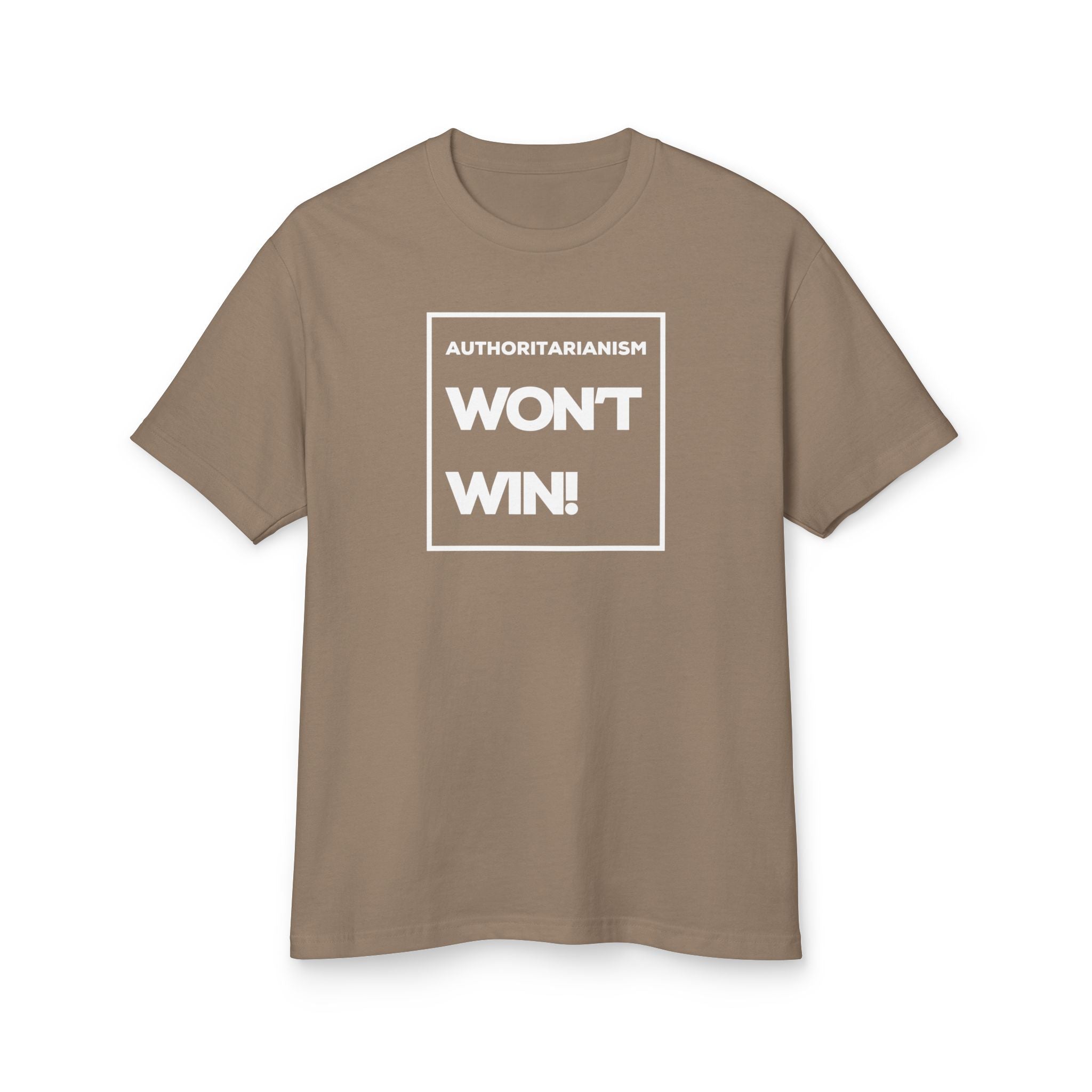 Authoritarianism Won’t Win! | Men’s Heavy 100% Cotton Tee | Sizes Up To 3XL