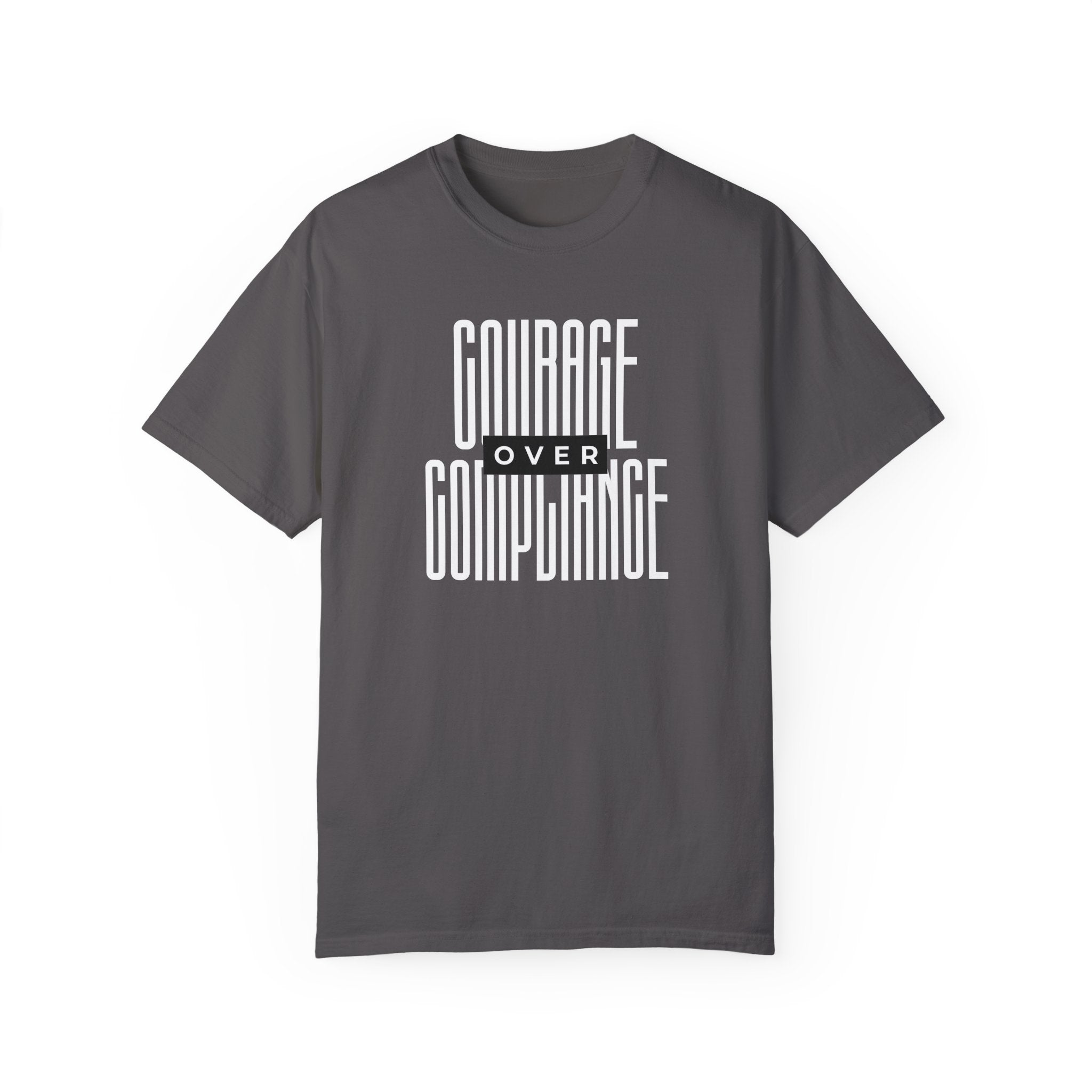 Courage Over Compliance | Men's 100% USA Cotton T-Shirt | Sizes Up To 4XL