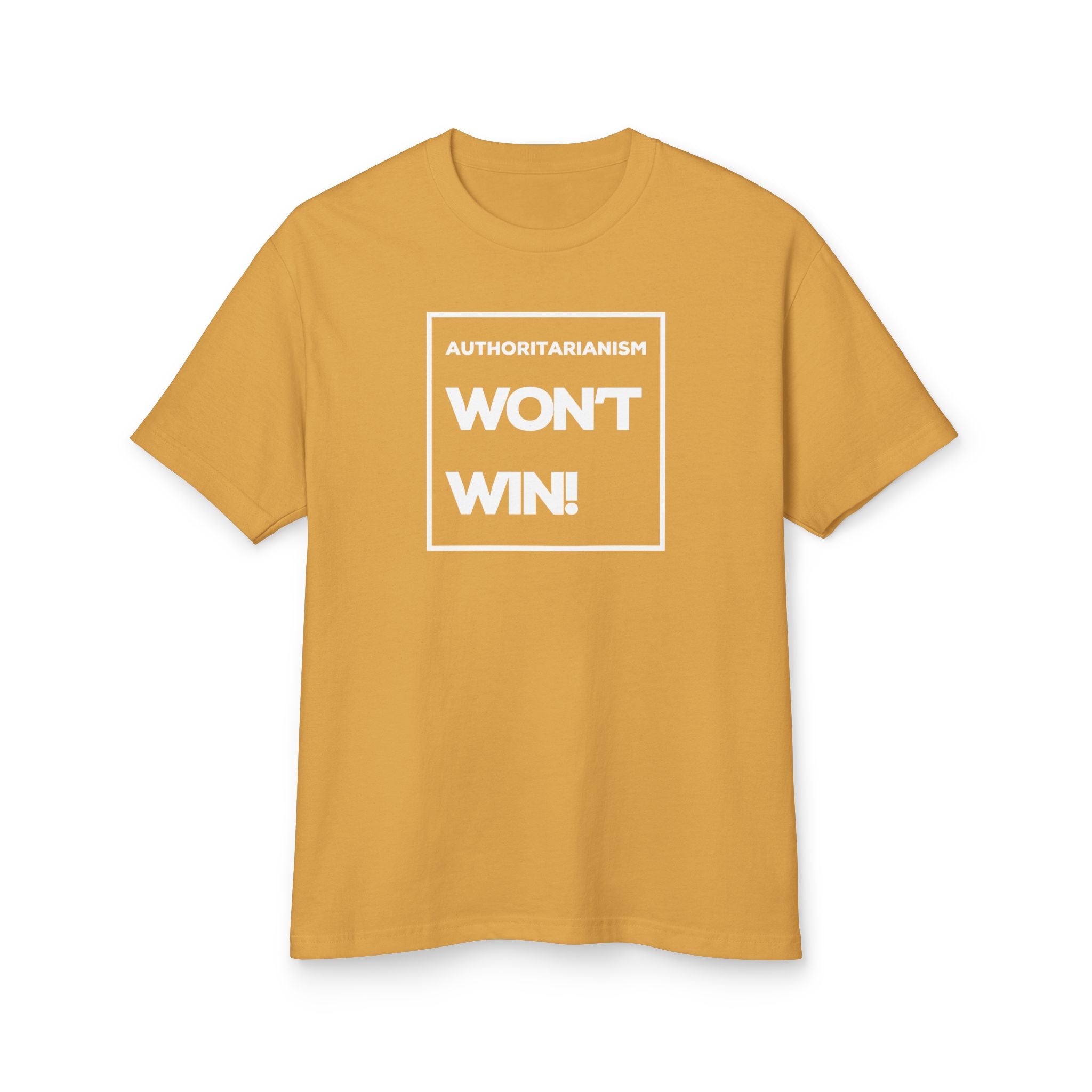 Authoritarianism Won’t Win! | Men’s Heavy 100% Cotton Tee | Sizes Up To 3XL