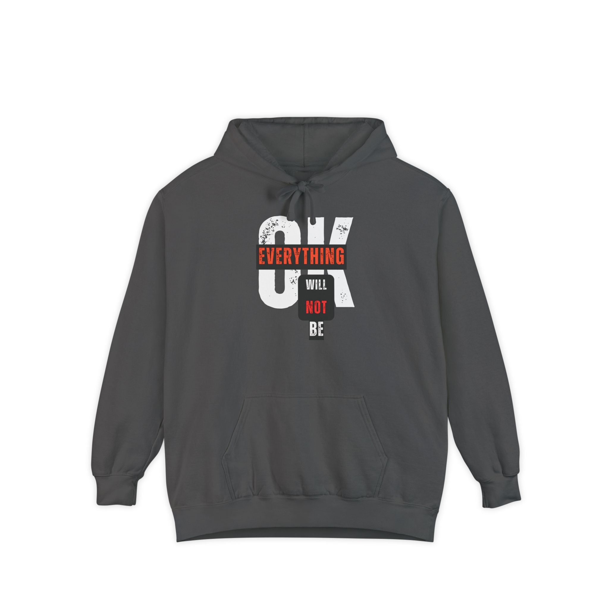 Everything Will Not Be OK | Women's Ultra Soft Hoodie | Sizes Up To 3XL