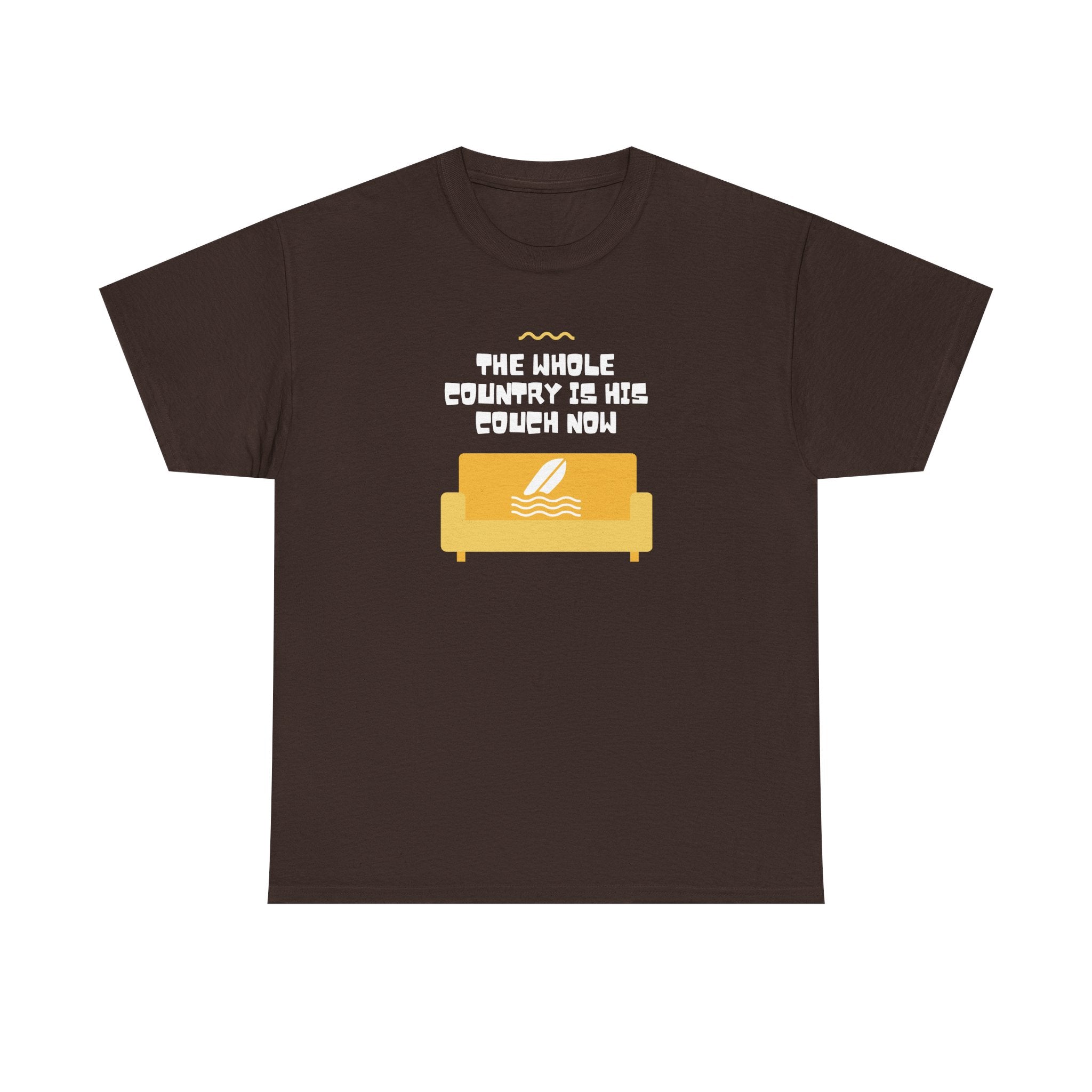 The Whole Country Is His Couch Now | Women's T-Shirt | Sizes S to 5XL