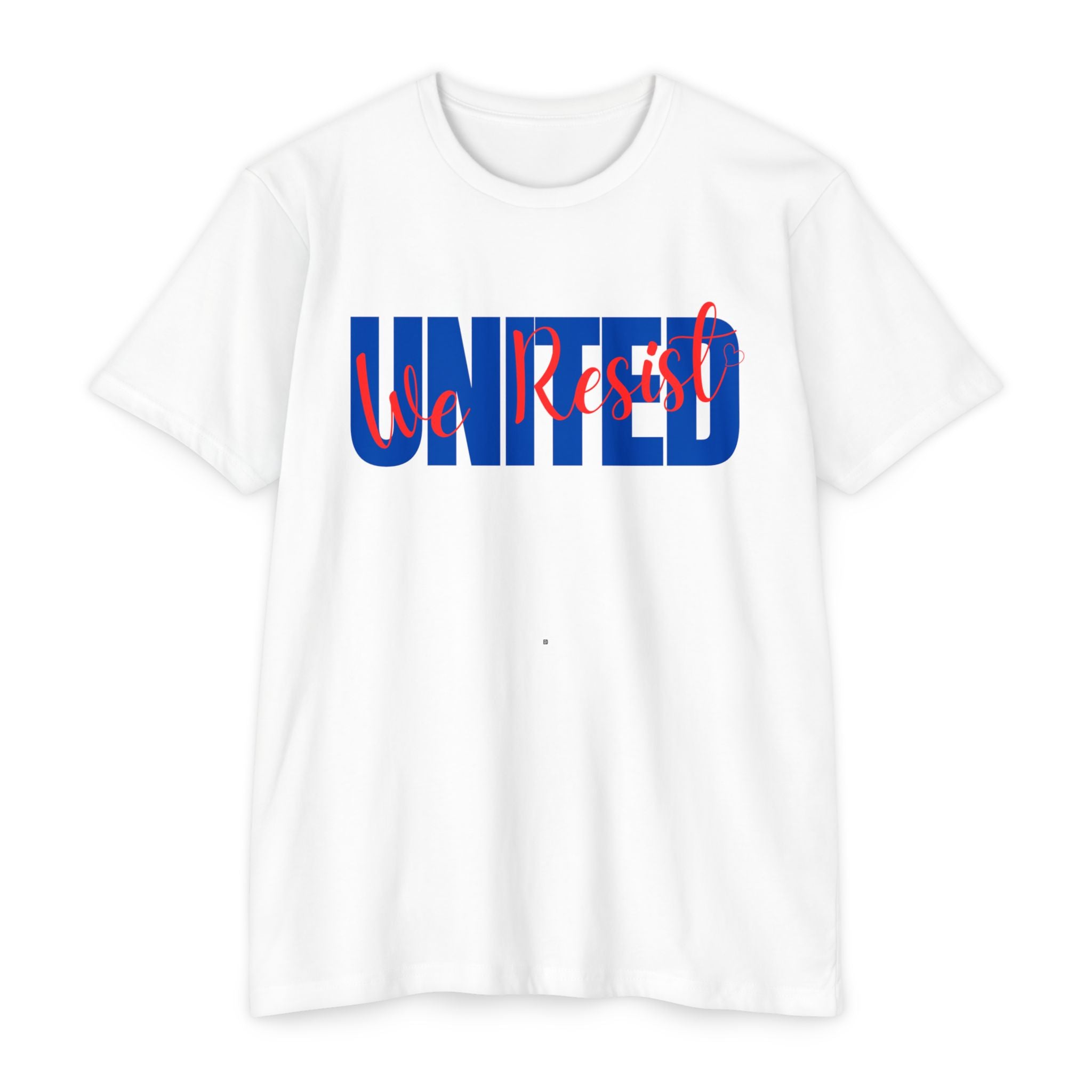 United We Resist | Men’s CVC Jersey T-Shirt | Sizes Up To 4XL