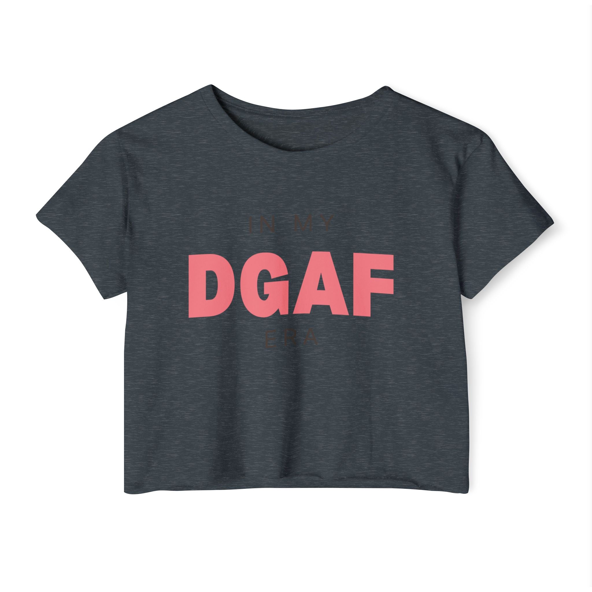 In My DGAF Era | Women’s Crop Top T-Shirt | Sizes Up To 2XL