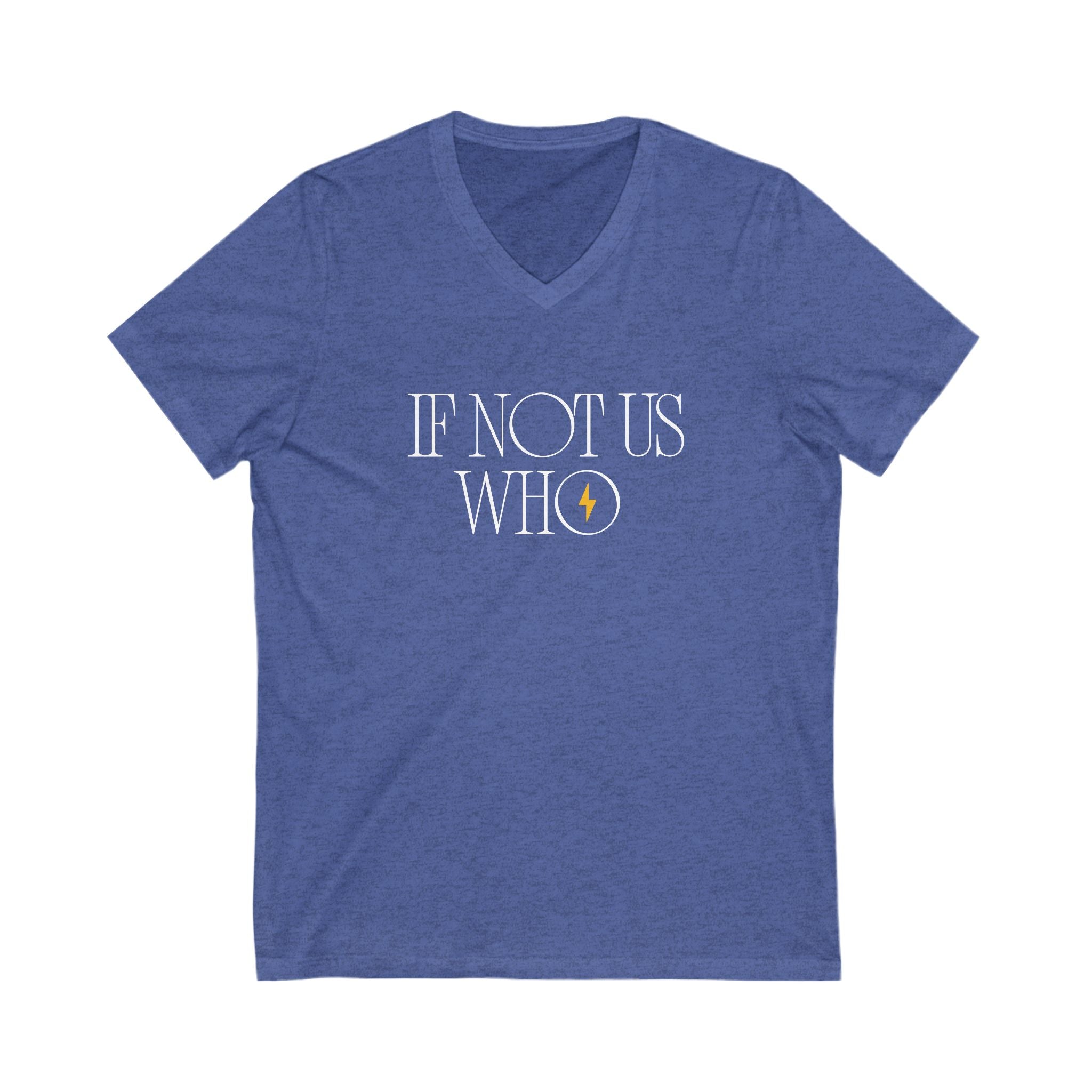 If Not Us, Who | Men's Jersey V-Neck T-Shirt | Sizes Up To 2XL
