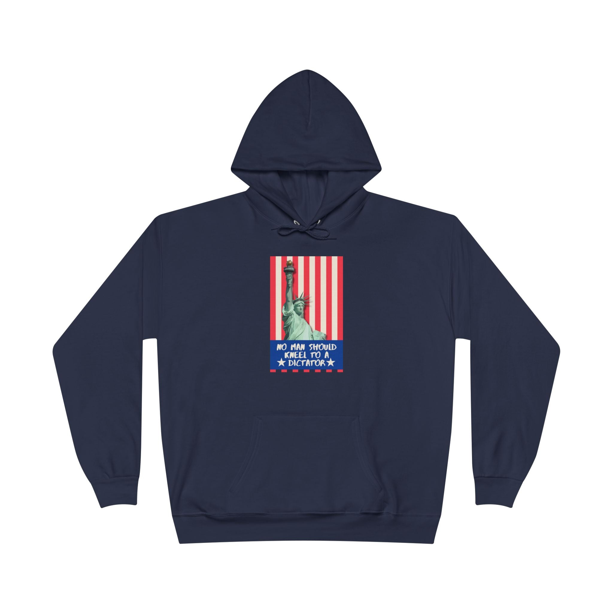 No Man Should Kneel To A Dictator | Men's 50/50 Cotton/Poly Blend Hoodie | Sizes Up To 3XL