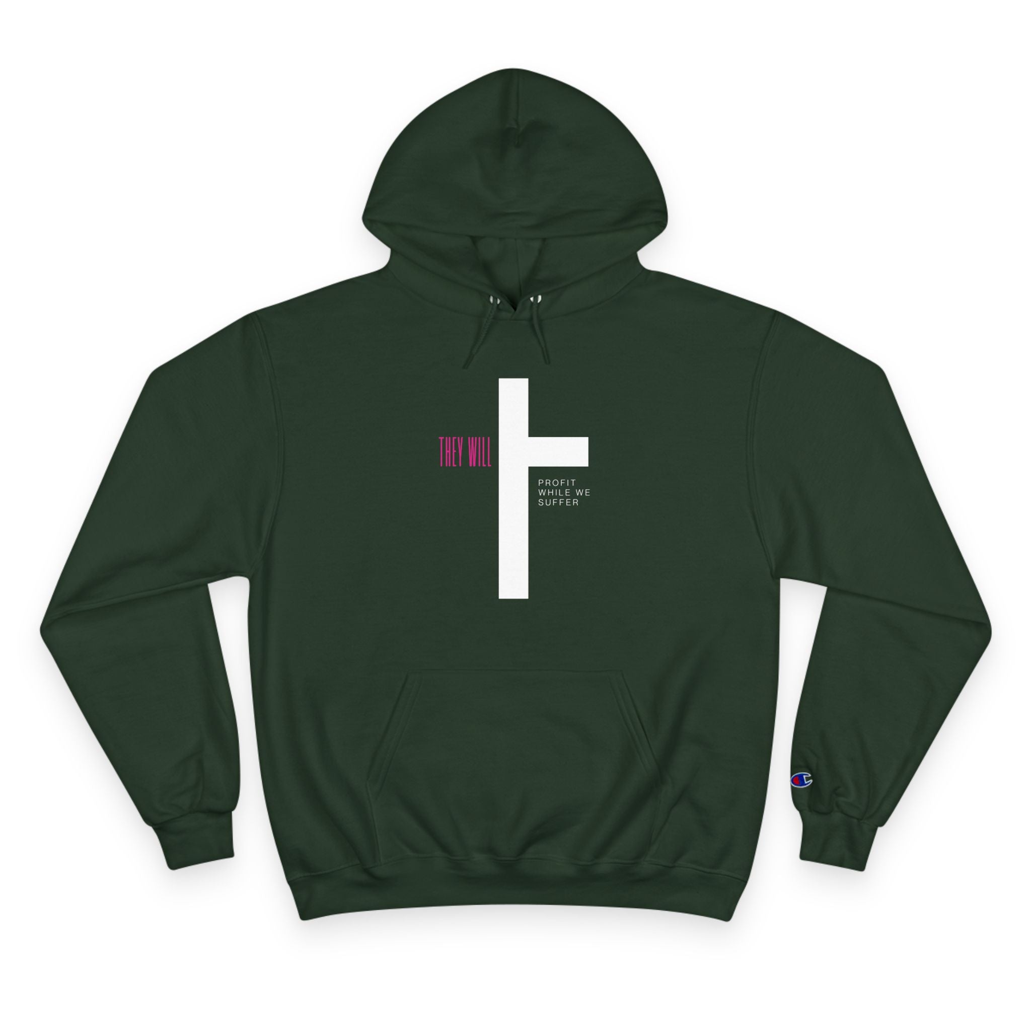 They Will Profit While We Suffer | Women's Champion® Hoodie | Sizes Up To 3XL