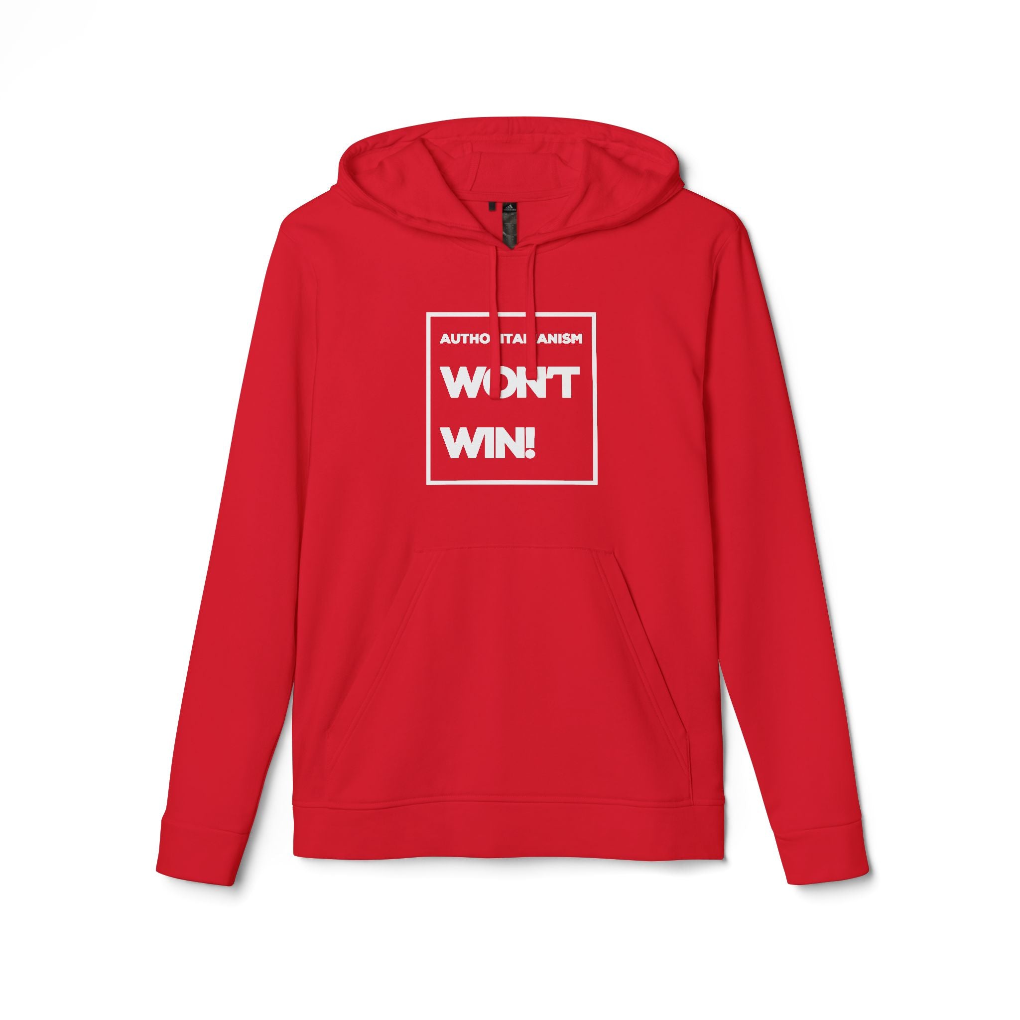Authoritarianism Won’t Win! | Men’s Adidas® Fleece Hoodie | Sizes Up To 4XL