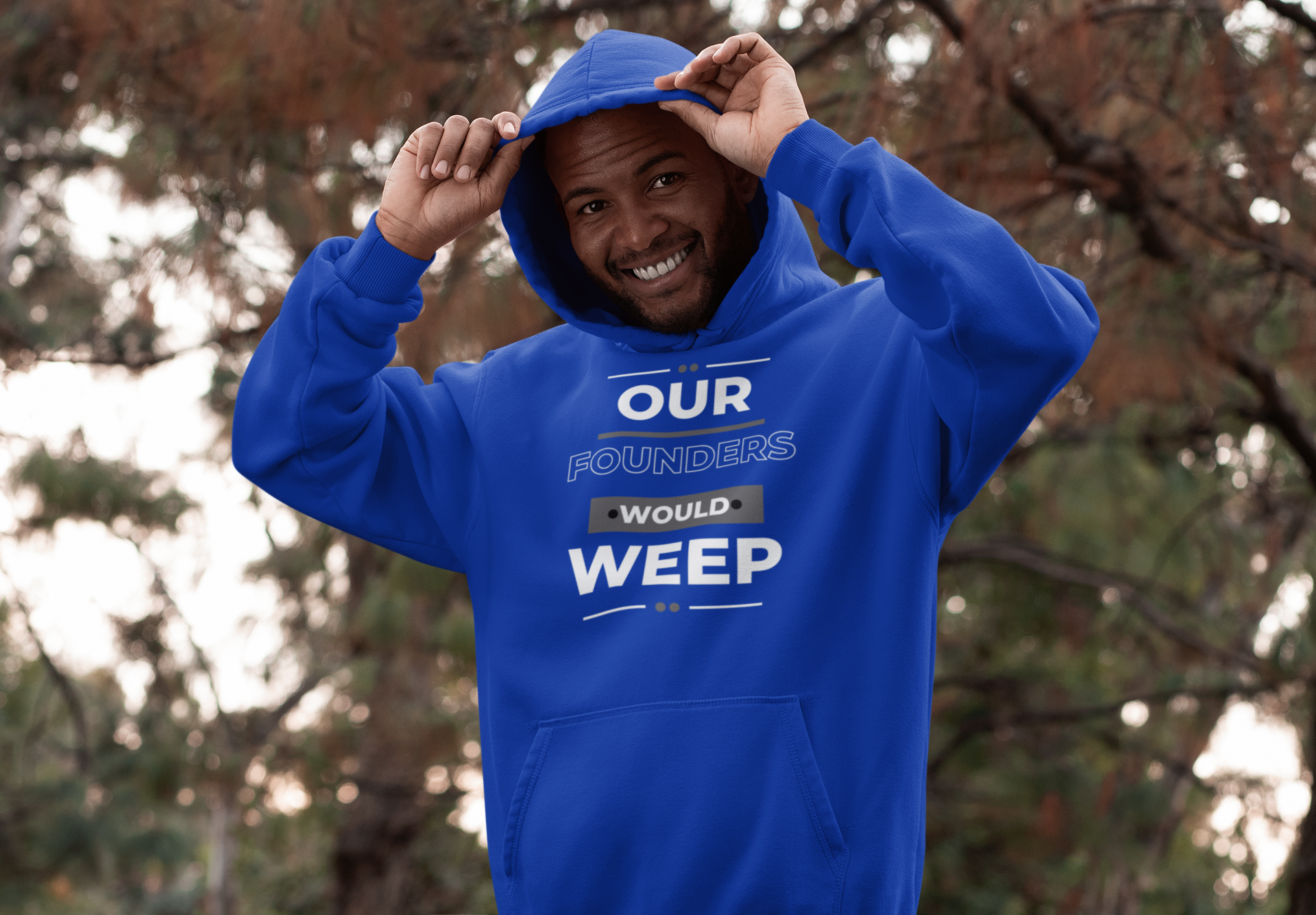 Our Founders Would Weep | Men's Patriotic Hoodie | Sizes Up To 3XL