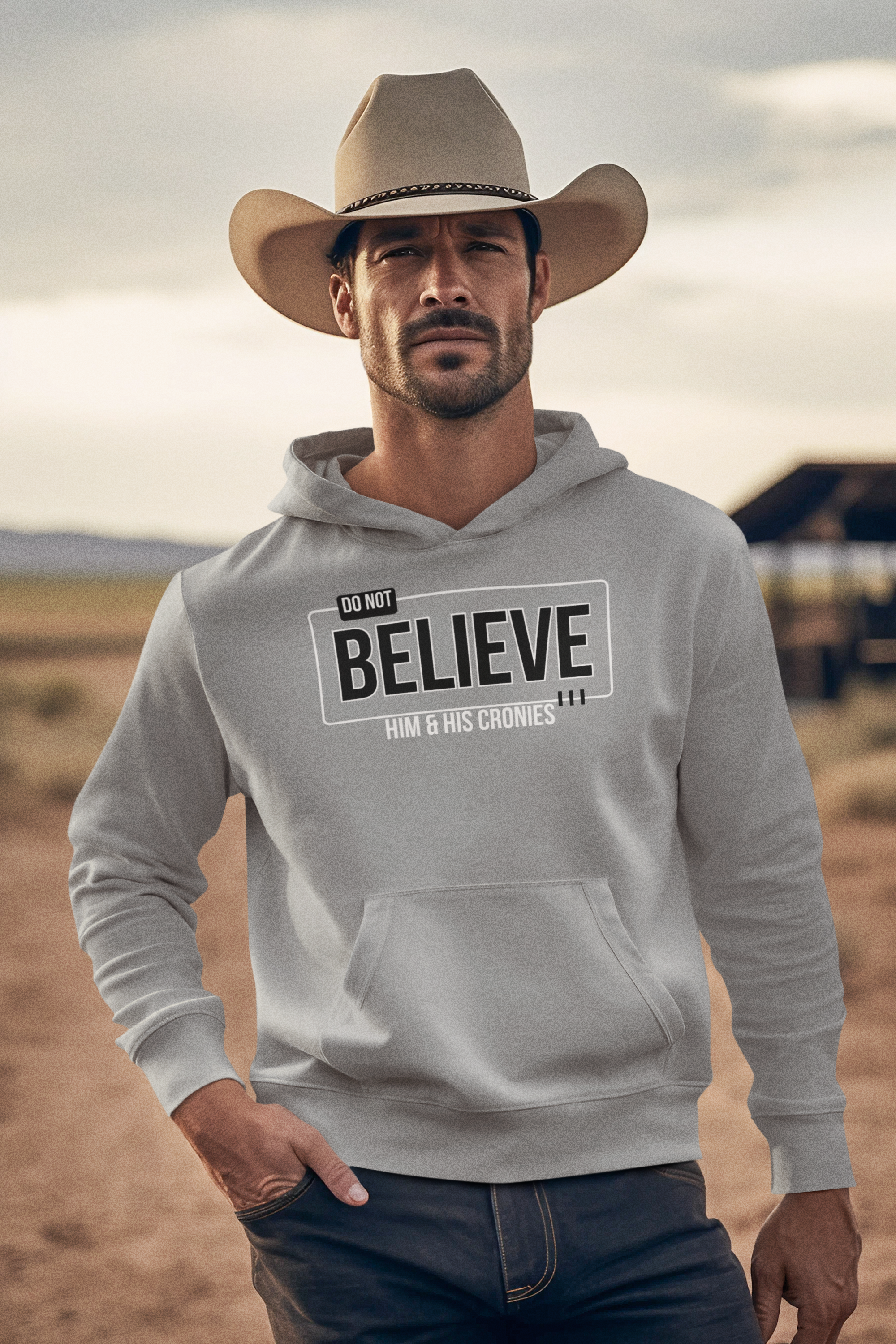 Do Not Believe Him & His Cronies | Men's Soft Fleece Hoodie | Sizes Up To 5XL