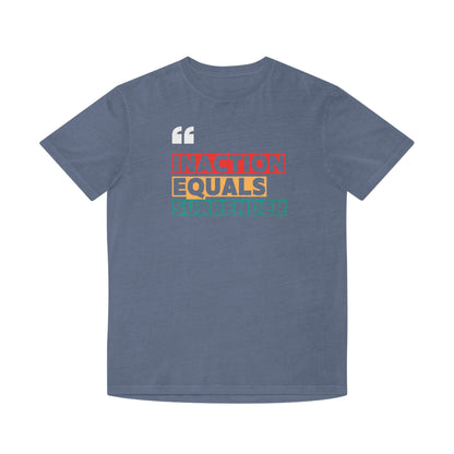 Inaction Equals Surrender | Women's 100% Faded Cotton T-Shirt | Sizes Up To 2XL