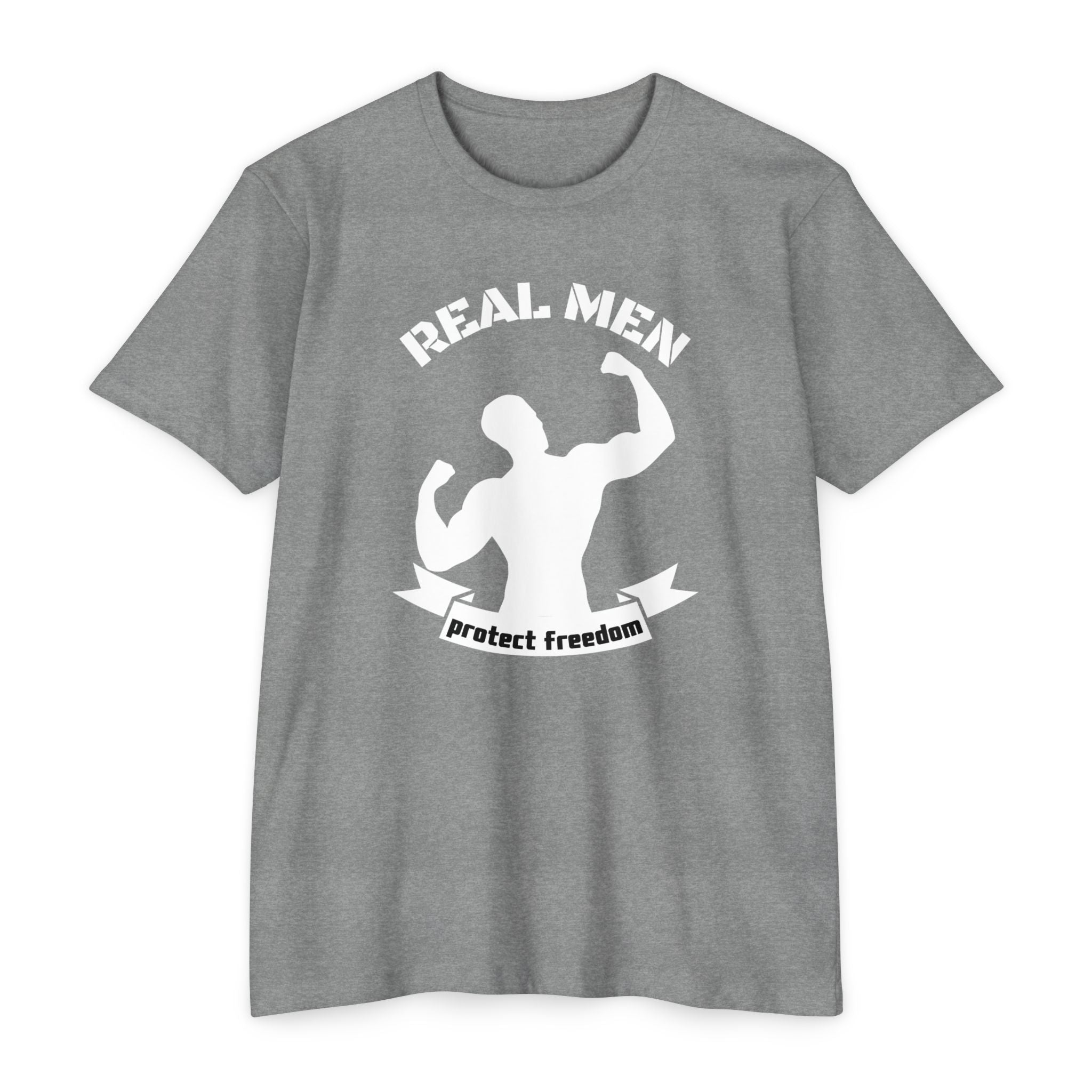 Real Men Protect Freedom | Men's Patriotic T-Shirt | Sizes Up To 4XL