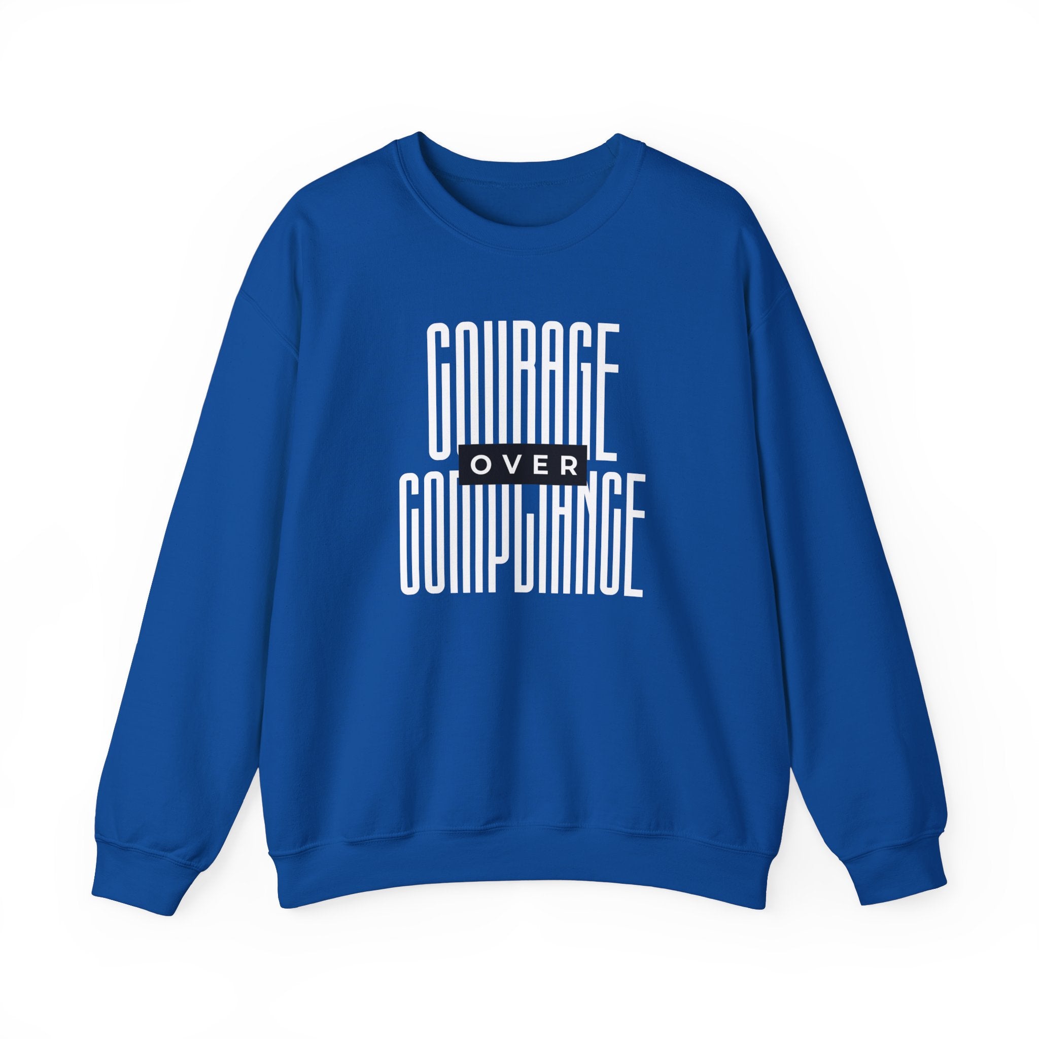 Courage Over Compliance | Men's Crewneck Sweatshirt | Sizes Up To 5XL