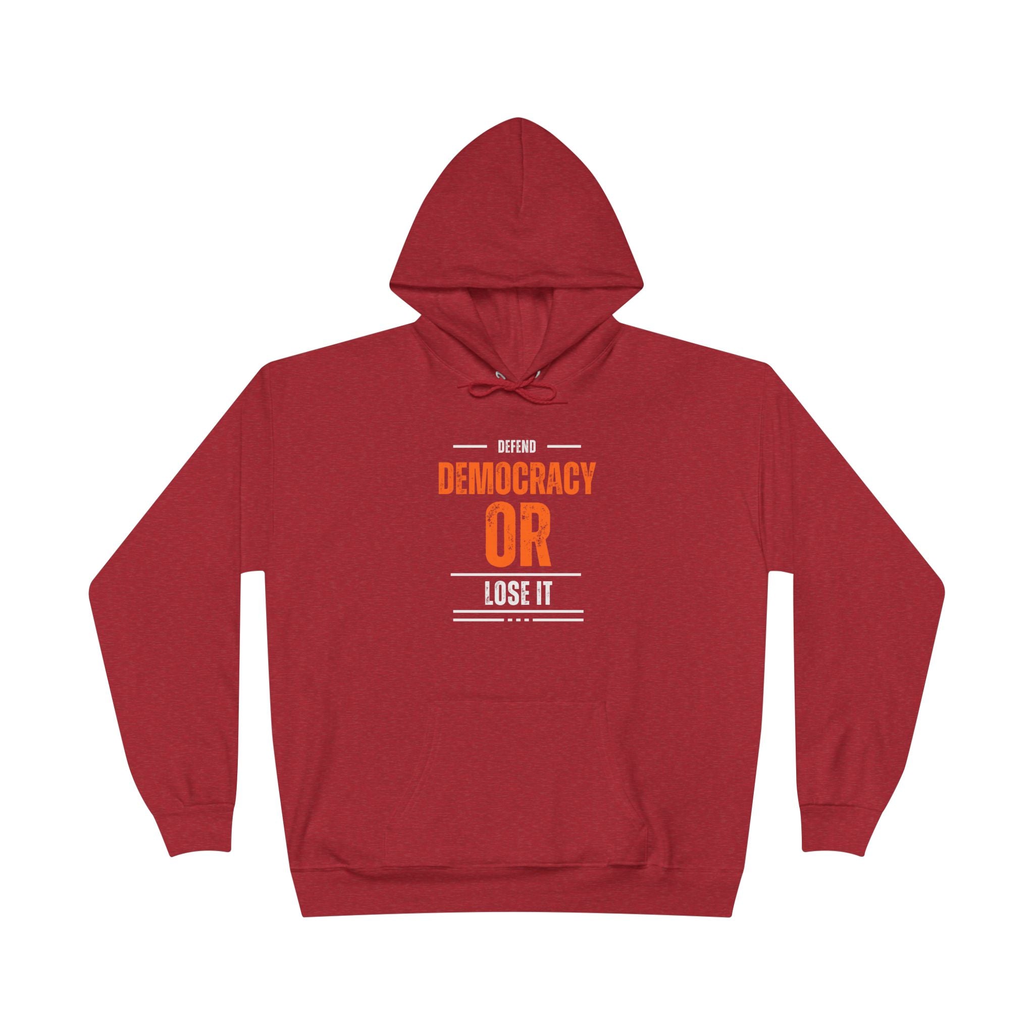Defend Democracy or Lose It | Women’s EcoSmart® Pullover Hoodie | Sizes Up To 3XL