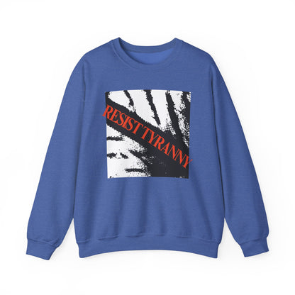 Resist Tyranny | Women's Super Cozy Heavy Blend™ Sweatshirt | Sizes Up To 5XL