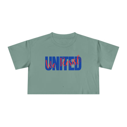 United We Resist | Women’s 100% Cotton Cropped Tee | Sizes Up To XL