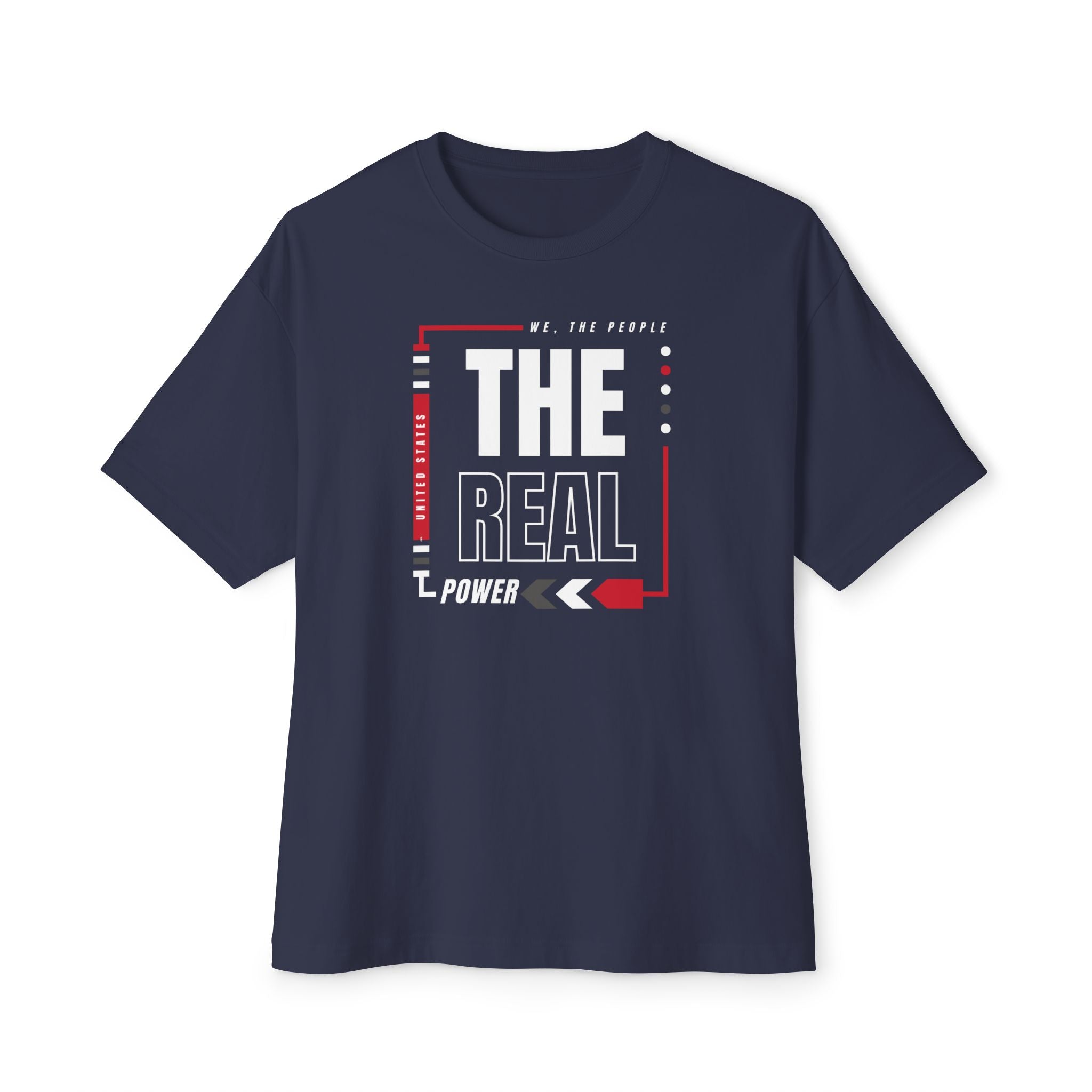 We, The People: The Real Power | Men's Oversized Boxy T-Shirt | Sizes Up To 3XL