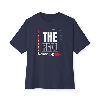 We, The People: The Real Power | Men's Oversized Boxy T-Shirt | Sizes Up To 3XL