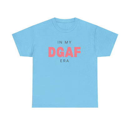In My DGAF Era | Women’s Heavy 100% USA Cotton T-Shirt | Sizes Up To 5XL