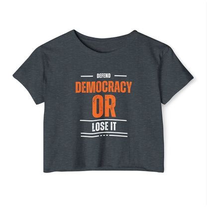 Defend Democracy or Lose It | Women's Ultra-Light Crop Top | Sizes Up To 2XL