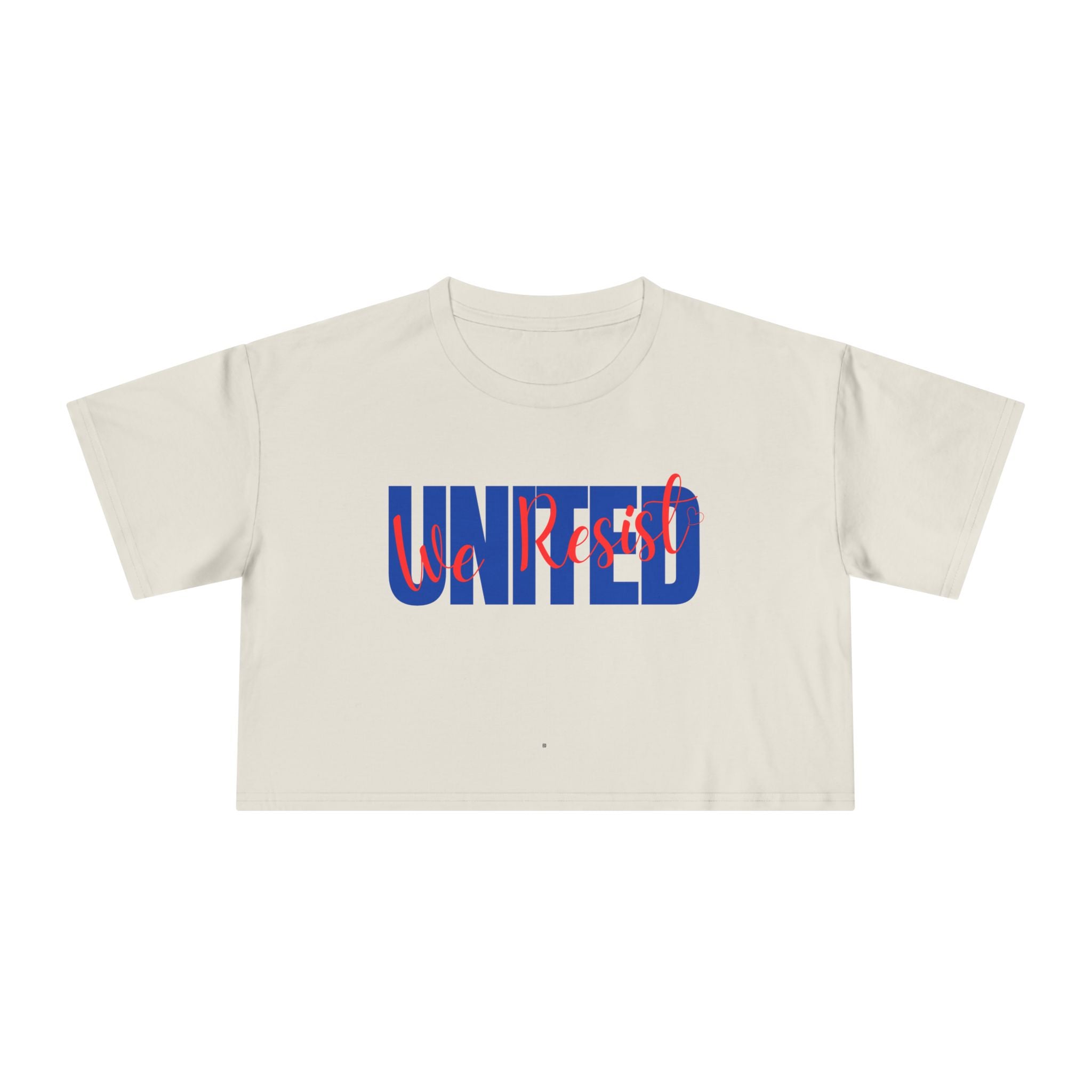 United We Resist | Women’s 100% Cotton Cropped Tee | Sizes Up To XL