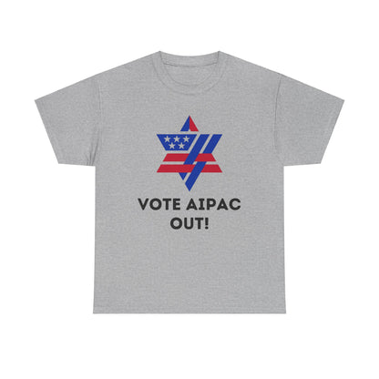 Unisex Heavy Cotton Tee | Vote AIPAC OUT!