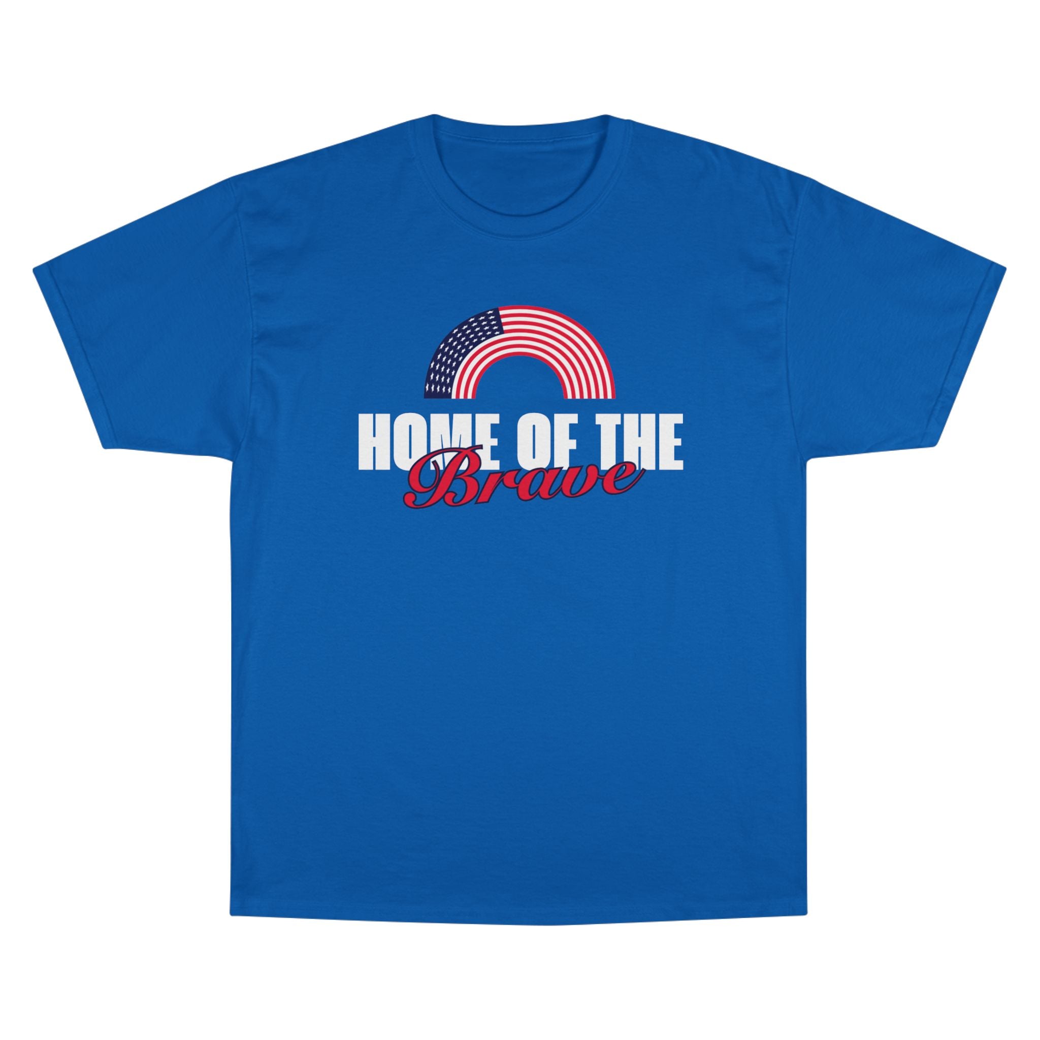 Home of the Brave | Men's Champion®  100% Cotton T-Shirt | Sizes Up To 4XL