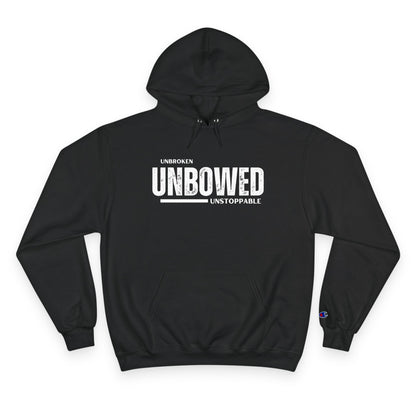 Unbroken. Unbowed. Unstoppable. | Men's Champion® Hoodie | Sizes Up To 3XL