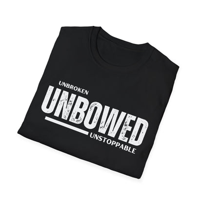 'Unbroken Unbowed Unstoppable' | Men's 100% USA Cotton Softstyle T-shirt | Sizes Up To 5XL