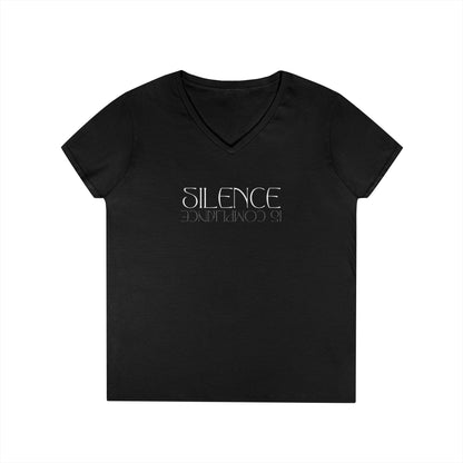 Silence is Compliance | Women’s 100% Cotton V-Neck T-Shirt | Sizes Up To 3XL