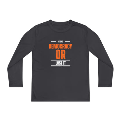 Defend Democracy or Lose It | Youth Long Sleeve Tee | Sizes Up To XL