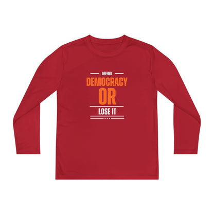 Defend Democracy or Lose It | Youth Long Sleeve Tee | Sizes Up To XL