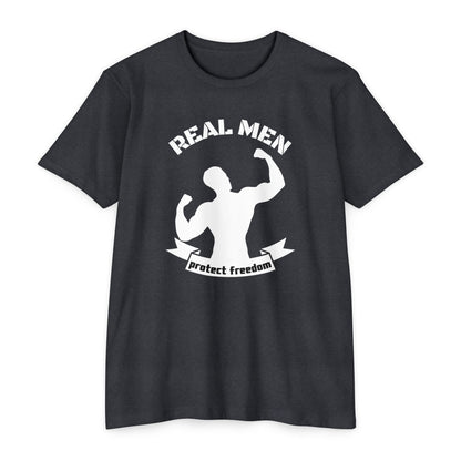 Real Men Protect Freedom | Men's Patriotic T-Shirt | Sizes Up To 4XL