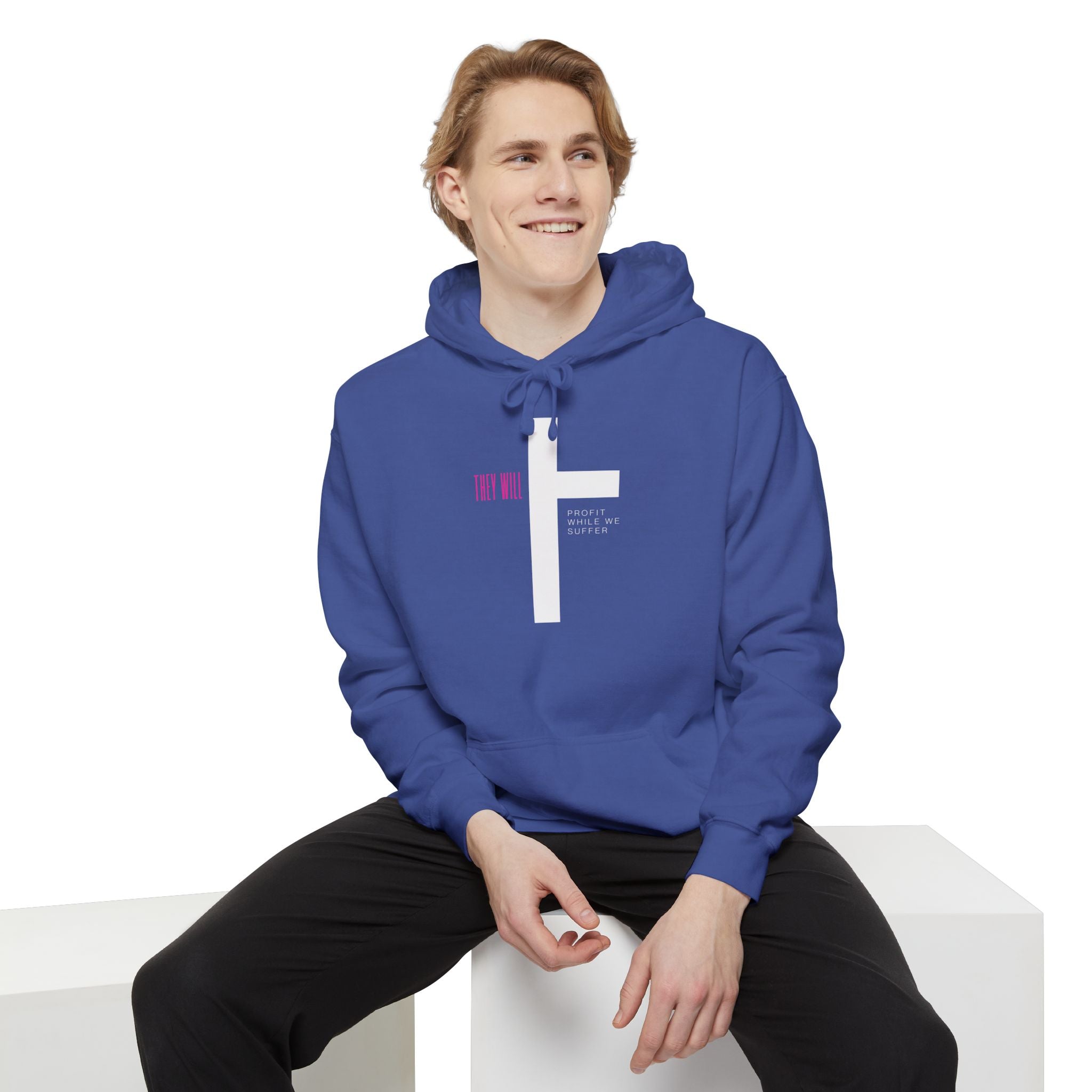 They Will Profit While We Suffer | Men’s Ultra-Soft Hoodie | Sizes Up To 3XL