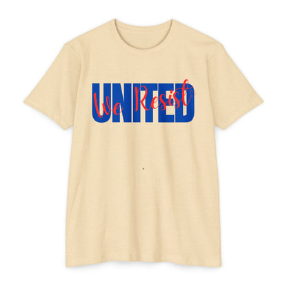 United We Resist | Men’s CVC Jersey T-Shirt | Sizes Up To 4XL