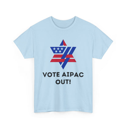 Unisex Heavy Cotton Tee | Vote AIPAC OUT!