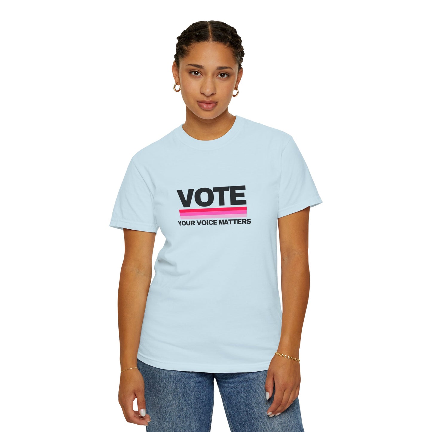 Unisex Garment-Dyed T-shirt | VOTE Your Voice Matters