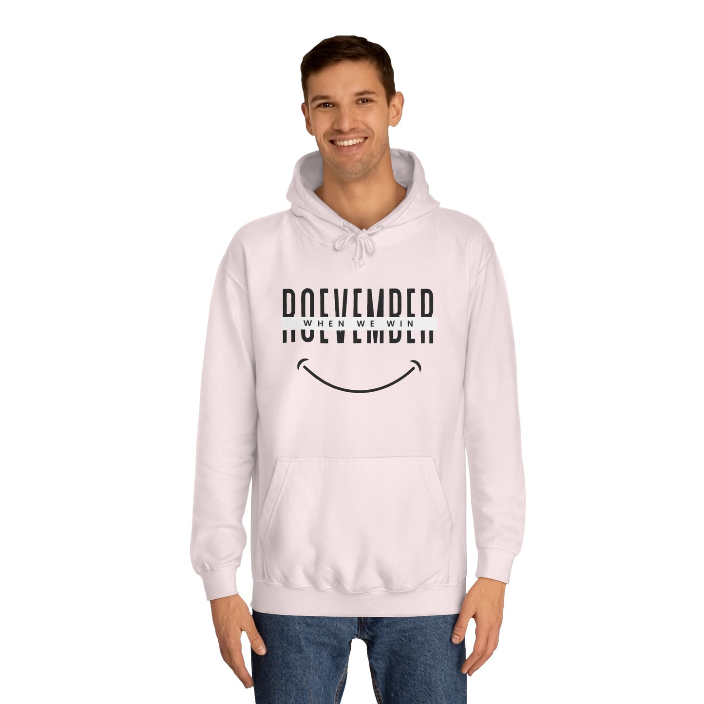 Unisex College Hoodie | ROEVEMBER when we win (front) Women United 2024 (back) | 4 colors 5 sizes