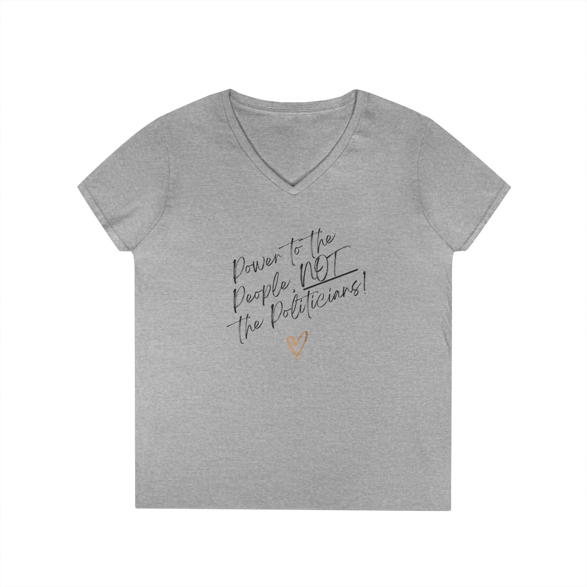 Power to the People, Not the Politicians! | Women's 100% Cotton V-Neck T-Shirt | Sizes Up To 3XL