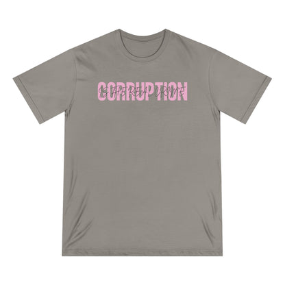 Corruption Is The Real Crime | Women's 100% Organic T-Shirt | Sizes Up To 3XL