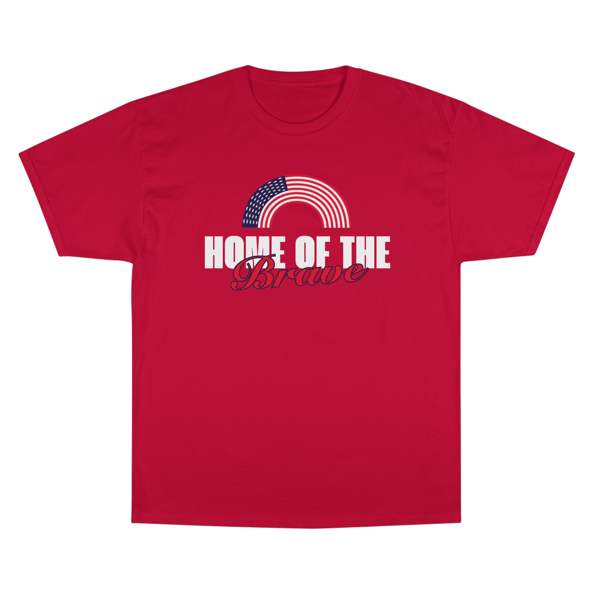 Home of the Brave | Men's Champion®  100% Cotton T-Shirt | Sizes Up To 4XL